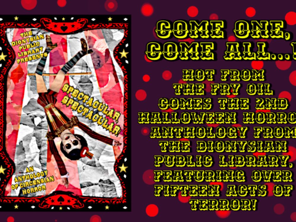 Spectacular, Spectacular!- Circus Horror Anthology