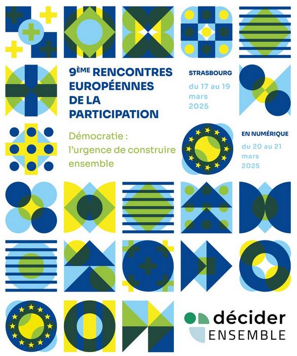 9eme rencontres européennes de la participation.
Démocratie : l'urgence de construire ensemble