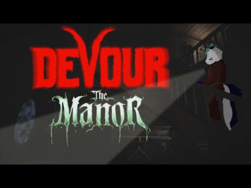 playing DEVOUR again (The Manor)