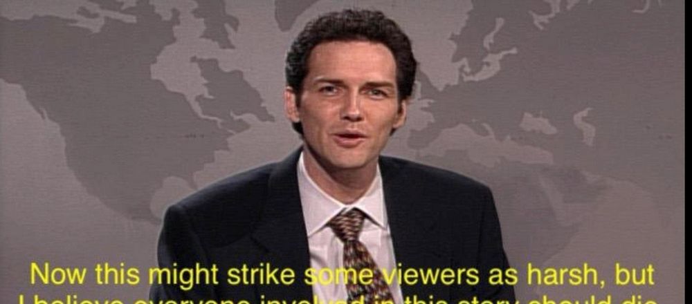 A still of Norm McDonald saying "Now this might strike some viewers as harsh, but"

The next part of the sentence is cropped poorly, perhaps intentionally?