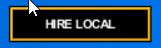 Screenshot of the "HIRE LOCAL" button from the TEW2016 show booking screen, including the mouse pointer.