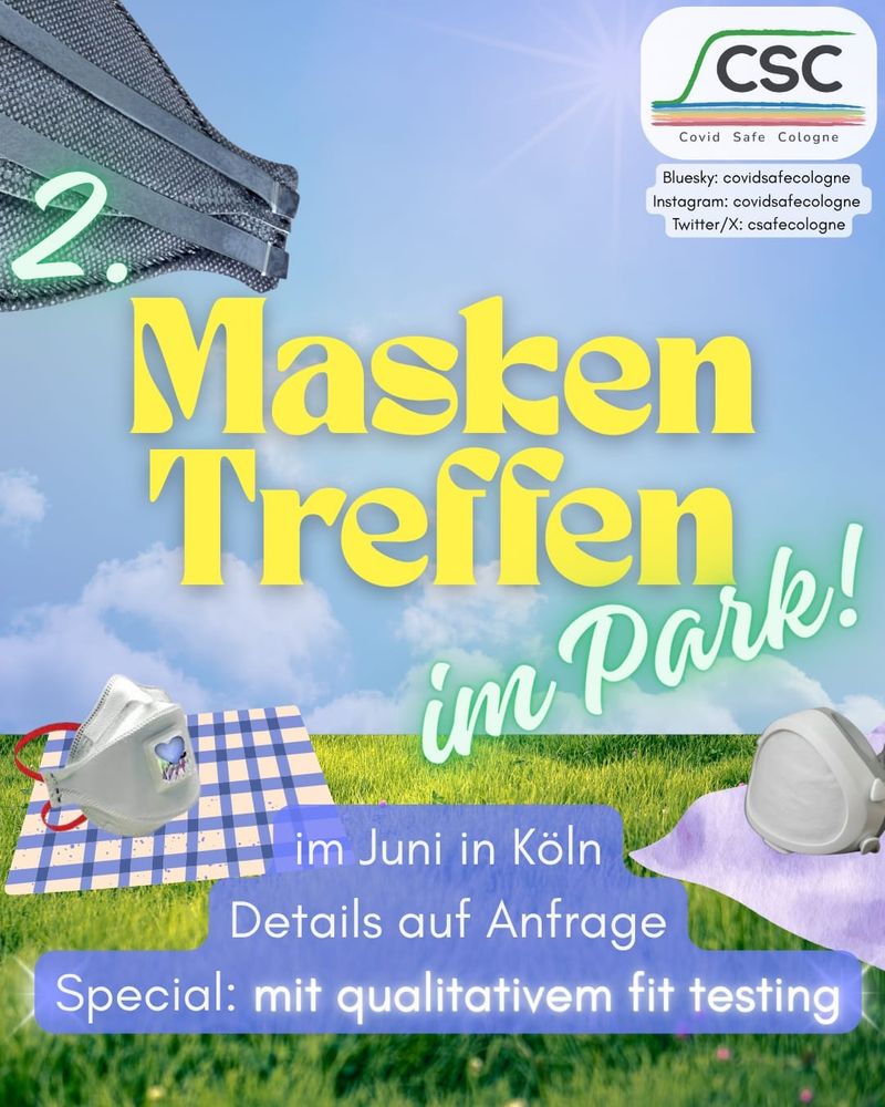 Seite 1 des Flyers mit blauem Himmel und grüner Wiese, auf der Masken auf Picknickdecken sitzen als Hintergrund sowie dem Logo von Covid Safe Cologne (CSC).
Text: 2. Masken Treffen im Park! Im Juni in Köln, Details auf Anfrage. Special: mit qualitativem fit testing