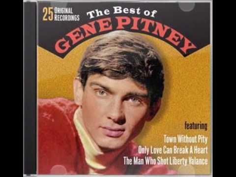 GENE PITNEY - Only Love Can Break A Heart