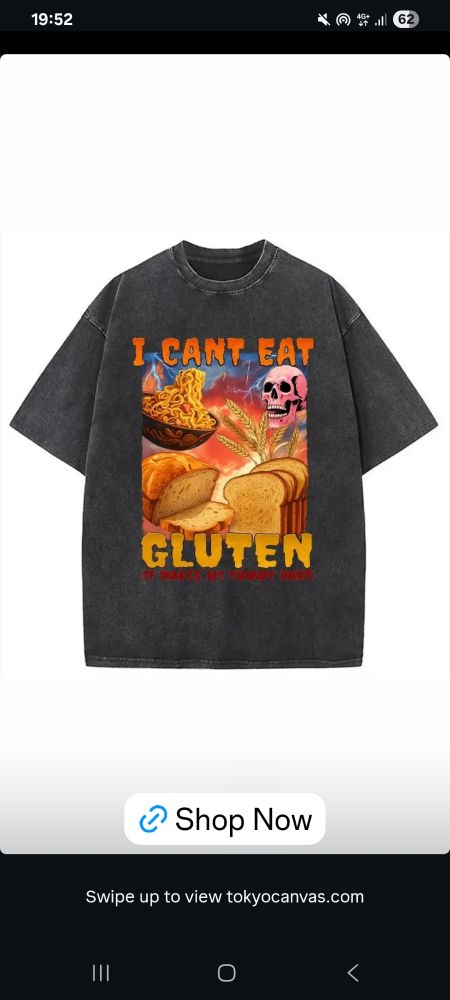 An Instagram ad for a black t-shirt in a kind of metal band style that says I CAN'T EAT GLUTEN and then in smaller text "it hurts my tummy" with a graphic of bread and pasta next to a skull. 