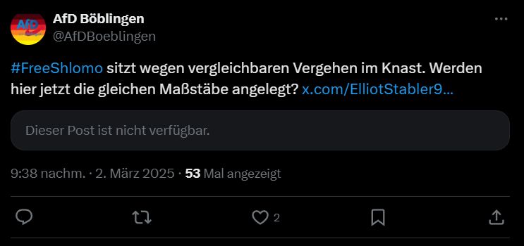 Tweet von @AfDBoeblingen
"#FreeShlomo sitzt wegen vergleichbaren Vergehen im Knast. Werden hier jetzt die gleichen Maßstäbe angelegt?"