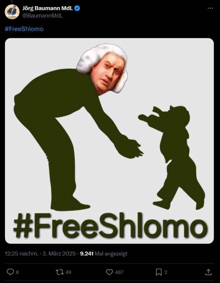 Tweet von @BaumannMdL, Mitglied des Bayrischen Landtags für die AfD, AfD Kreisverband Aschaffenburg
"#FreeShlomo" und ein Bild auf dem ein Kind auf Shlomos Avatar zuläuft. Darunter steht "#freeshlomo"