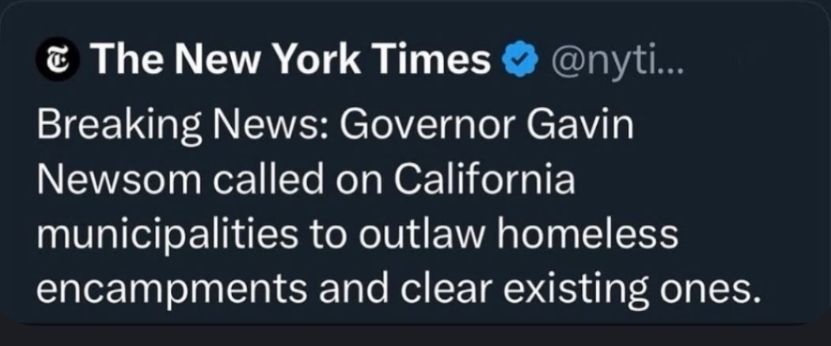 A post from The New York Times that says breaking news, governor Gavin Newsom called on California municipalities to outlaw homeless encampments and clear existing ones.