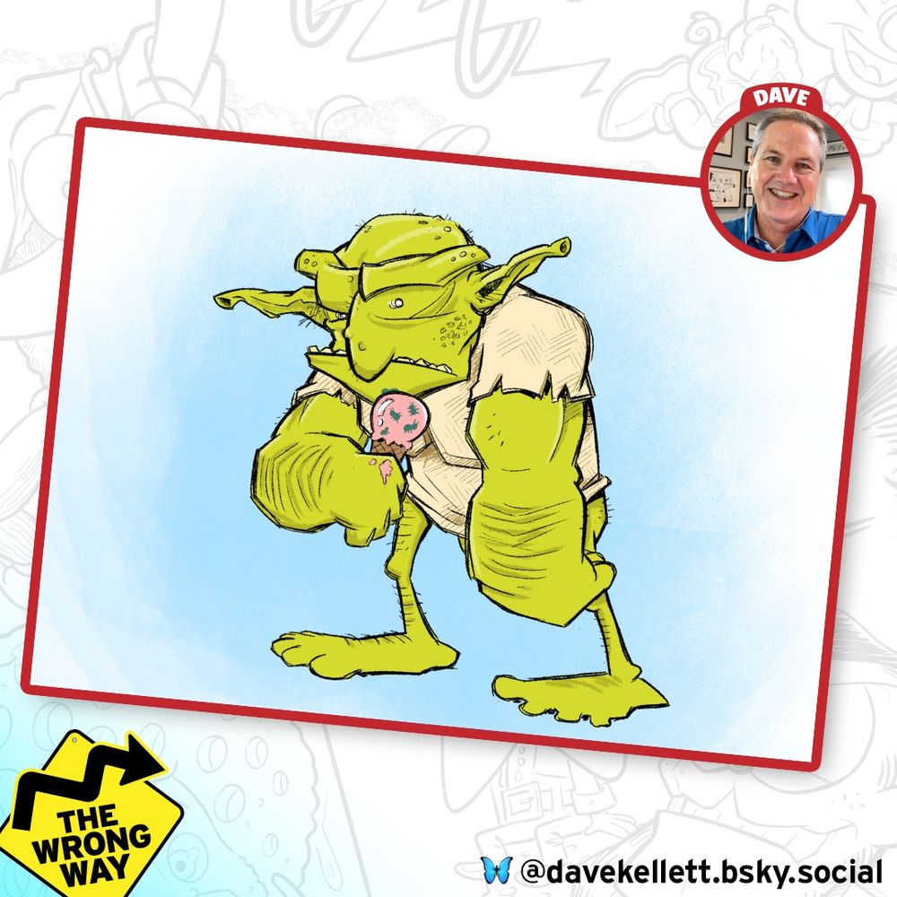 Dave's drawing of Shrek The Wrong Way, with his ant ice cream and no pants