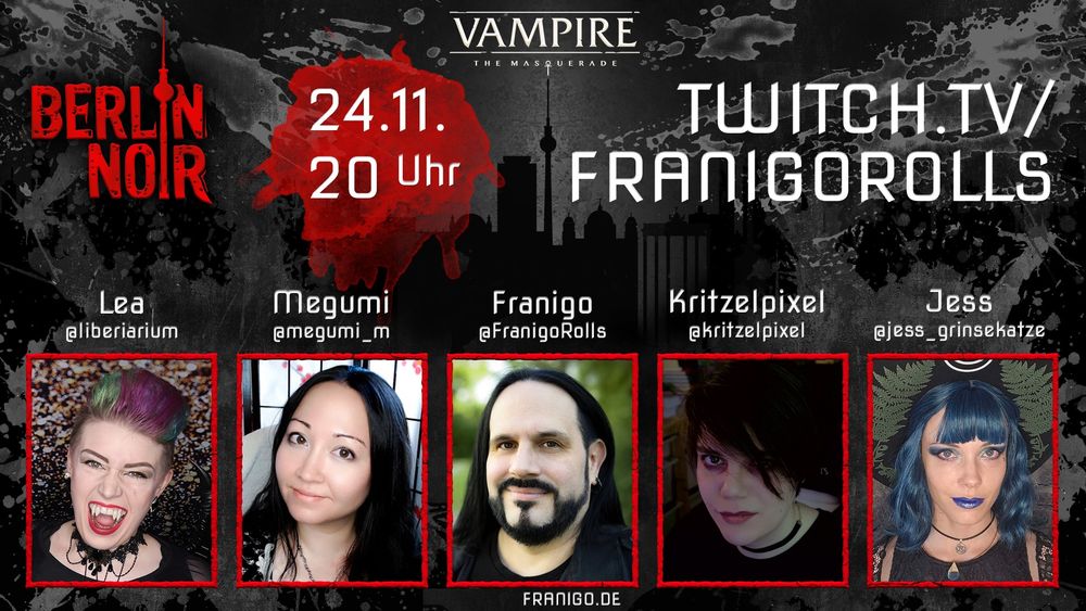 Flyer für Berlin Noir mit Portraits der Gruppe vor Silhouette der Stadt. 24.11. um 20 Uhr auf twitch.tv/franigorolls