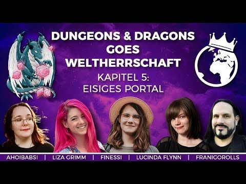 Eisiges Portal 🎲 Dungeons & Dragons goes Weltherrschaft | Kapitel 5 | @LucindaFlynn als Spielleitung