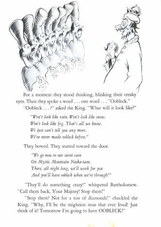 Bartholomew and the Oobleck.