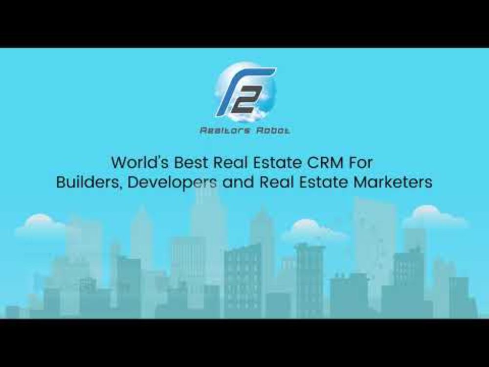 Automate and Streamline your Business Processby Implementing Realtors Robot  CRM