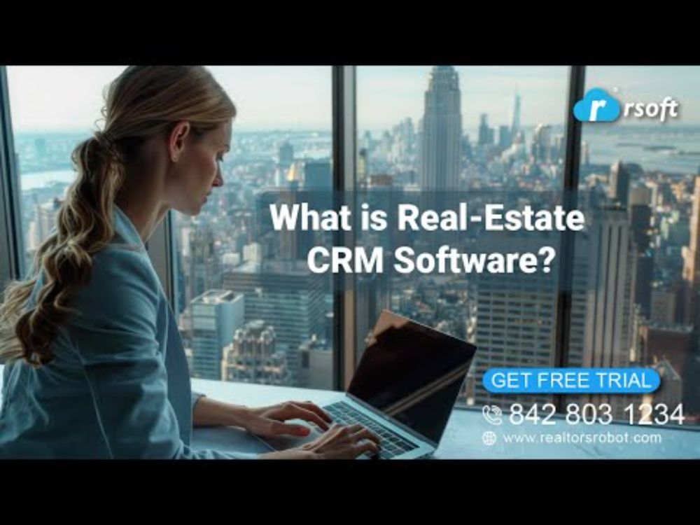 Benefits Of Using RSoft Real Estate CRM Software