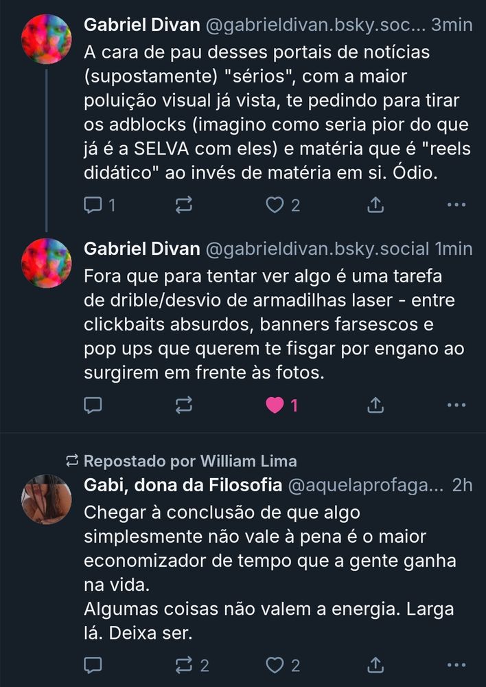 Print da tela em que aparece os dois POST do Gabriel Divan e, na sequência, um POST da "Gabi, dona da filosofia" com o texto: "Chegar à conclusão de que algo simplesmente não vale a pena é o maior economizador de tempo que a gente te ganha na vida. Algumas coisas não valem a energia. Larga lá. Deixa ser."
