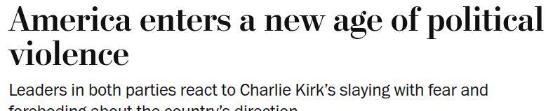 Headline: "America enters a new age of political violence"