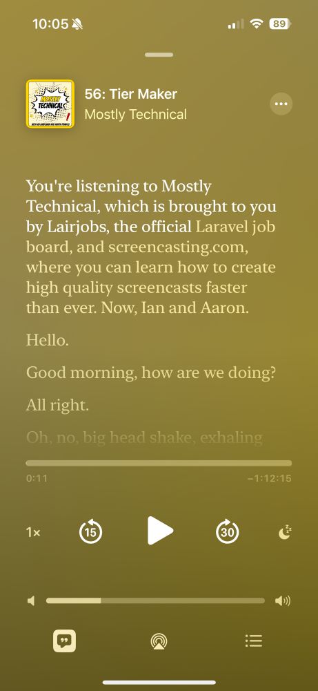 A screenshot of Apple podcast showing a transcript and a media player at the bottom. 

Transcript is from episode 56 from mostly technical. 