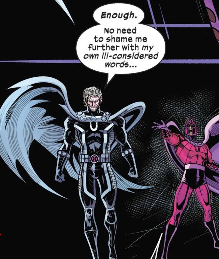 Magneto saying "Enough. No need to shame me further with my own ill-considered words..."