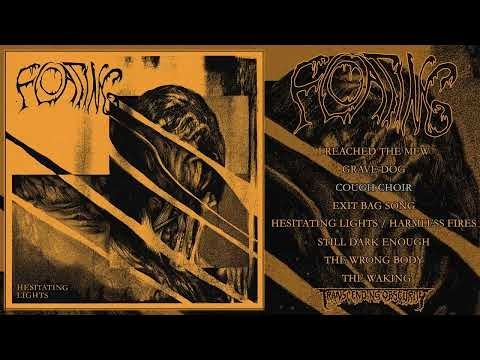 FLOATING (Swe) - Hesitating Lights FULL ALBUM STREAM (Death Metal/Post Punk) Transcending Obscurity