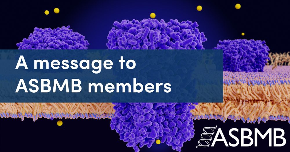 A 3D illustration of chloride channels conducting chloride anions across a cell membrane. Overlaid text reads: A message to ASBMB members.
