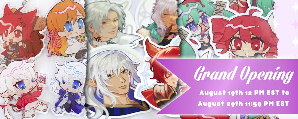 Shop grand opening from August 19th 12pm EST to August 29th 11:59PM EST
