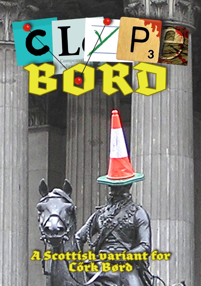 Statue of Duke of Wellington with traffic cone on head in Glasgow, humorous Scottish parody titled 'Clype Børd' styled as cork board collage, text reading 'A Scottish variant for Cork Bord,' featuring playful typography and pinboard elements against classical stone columns.