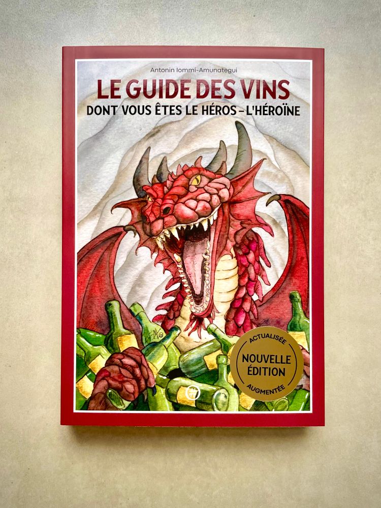 La couverture du nouveau guide des vins dont vous êtes le héros – l'héroïne (un dragon rouge gardant son trésor de bouteilles...).