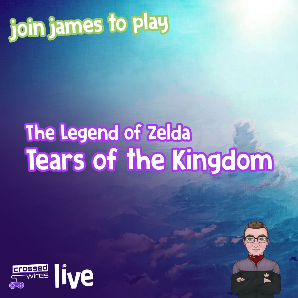 Join James to play The Legend of Zelda: Tears of the Kingdom