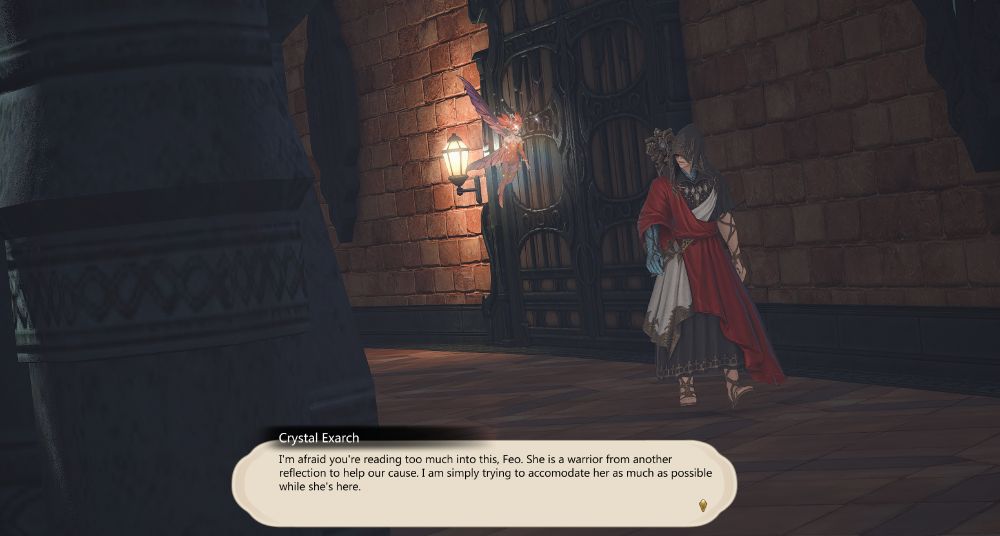 Exarch: [walks away from Valenice's door. Feo Ul follows] I'm afraid you're reading too much into this, Feo. She is a warrior from another reflection to help our cause. I am simply trying to accommodate her as much as possible while she's here.