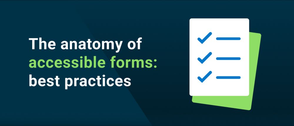 The anatomy of accessible forms: Best practices | Deque