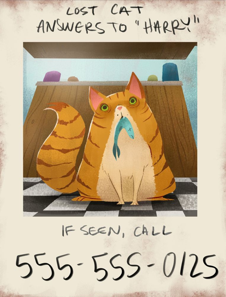 Visual development for Tales of Arcadia: Wizards by Betsy Bauer. This one is a lost cat poster of a ginger tabby with a white front holding a fish. Their text reads:

LOST CAT
ANSWERS TO "HARRY"

IF SEEN, CALL 555-555-0125