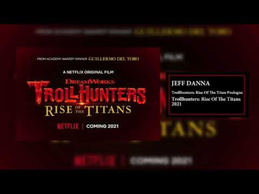 Rise Of The Titans Prologue | Trollhunters: Rise Of The Titans | Jeff Danna