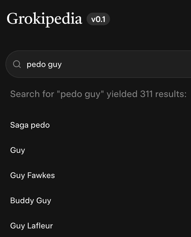 A search for "pedo guy" on Grokipedia leads to no relevant results.