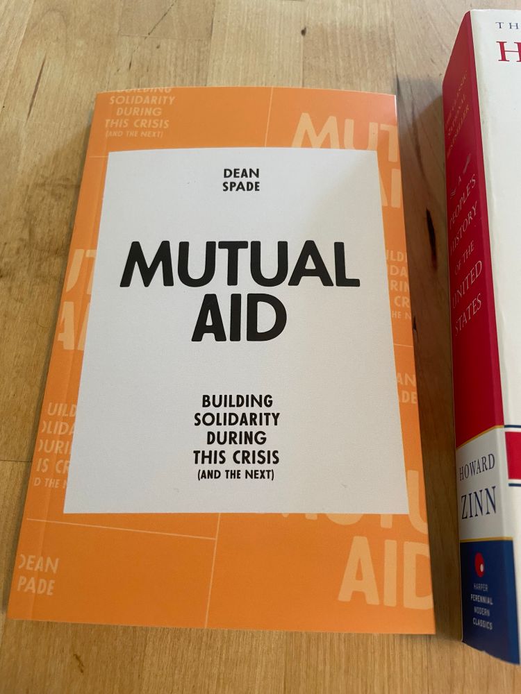 Book called “Mutual Aid: Building Solidarity During This Crisis (and the Next)” by Dean Spade