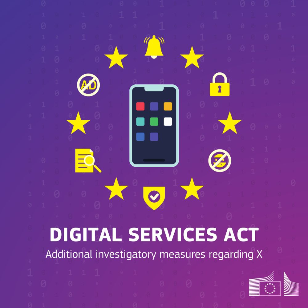 An image of a smartphone surrounded by icons, including a bell, lock, and shield, encircled by yellow stars. The title Digital Services Act with text Additional investigatory measures regarding X is below. The European Commission logo is at the bottom.
