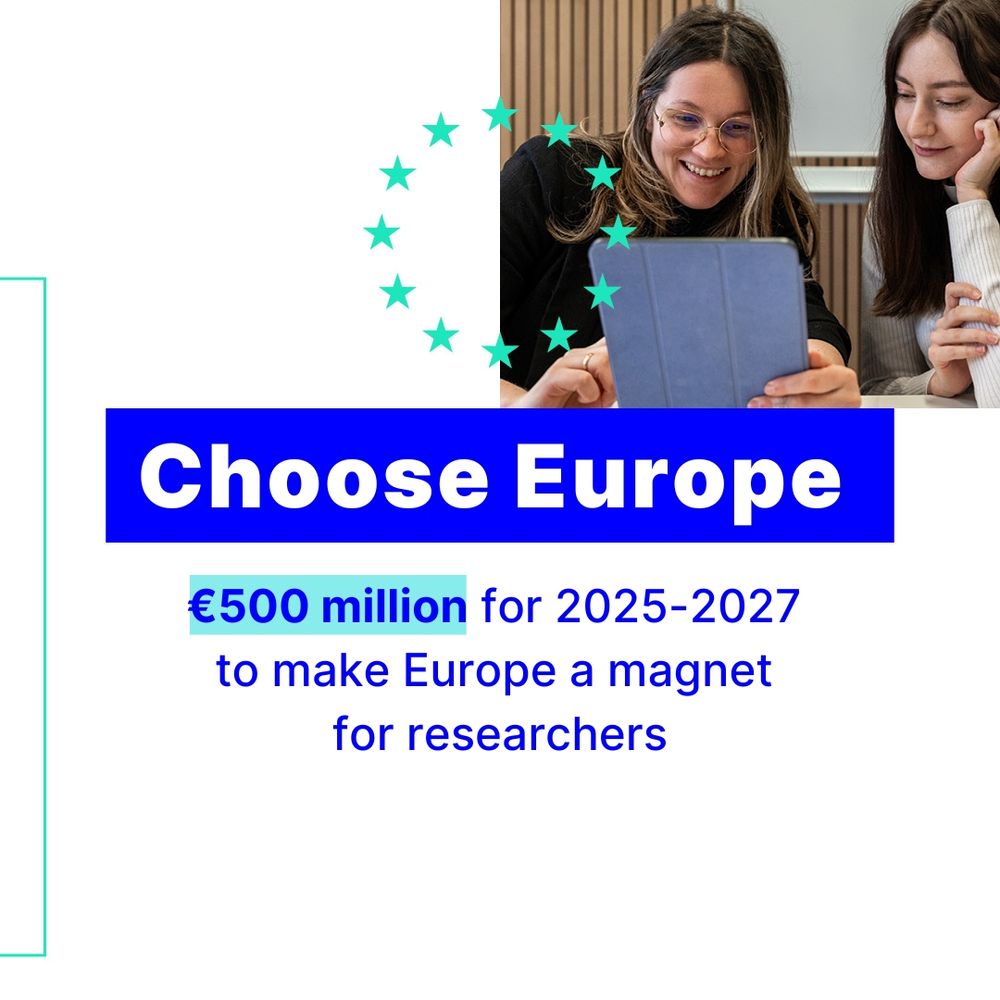 Two young women smile while looking at a tablet, surrounded by EU stars. Text reads: "Choose Europe – €500 million for 2025–2027 to make Europe a magnet for researchers."

