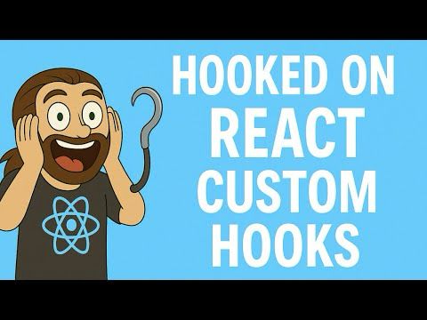 Hooked on React Custom Hooks?