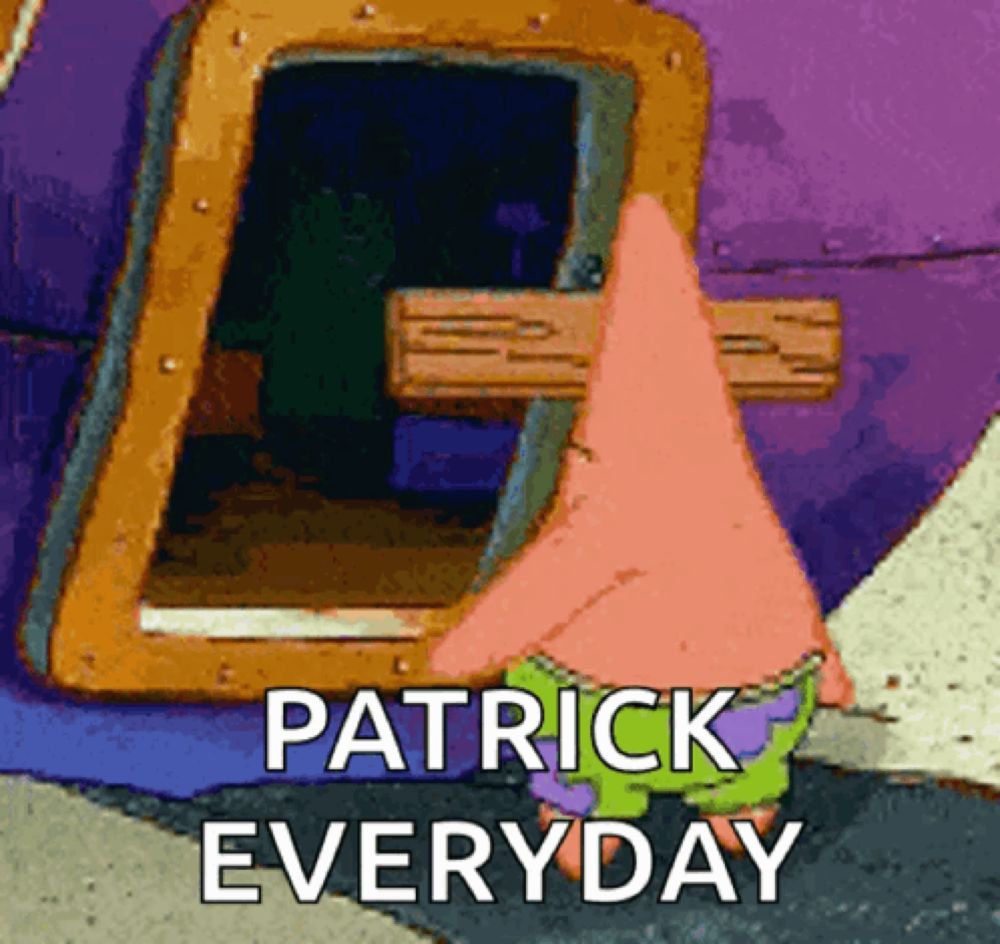 patrick star from spongebob squarepants is standing in front of a door that says patrick everyday