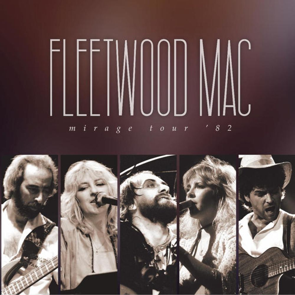 Experience Fleetwood Mac Live: Mirage Tour '82 | 22 Tracks & Unreleased Songs