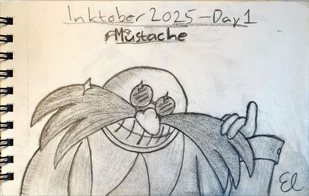 Inktober 2025 -Day 1: Mustache. A drawing of classic Dr Eggman/Dr Robotnik being maniacal in his fancy mustache.