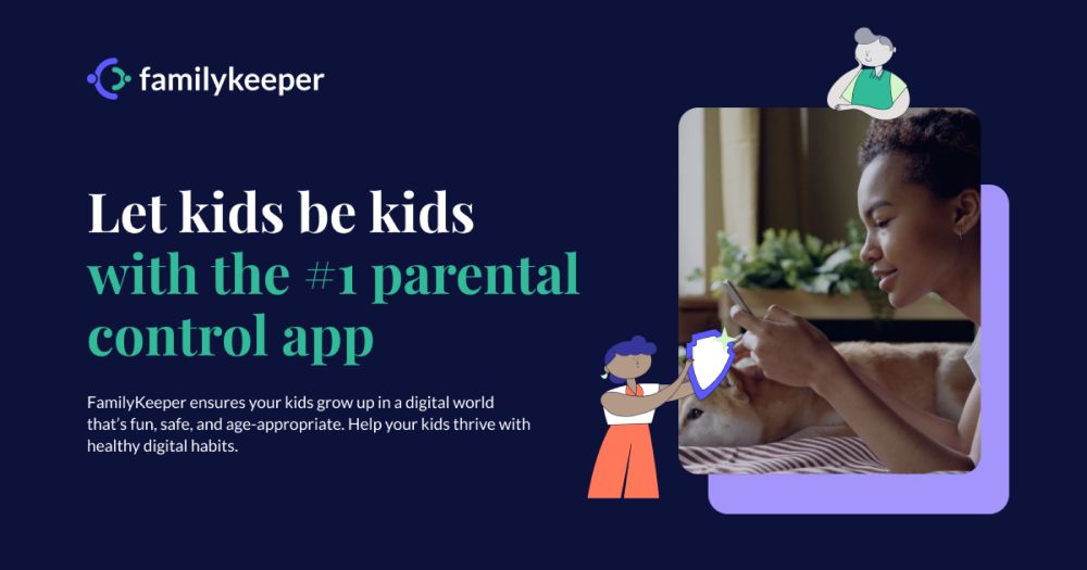 Best Parental Control App & Online Safety for Kids | FamilyKeeper