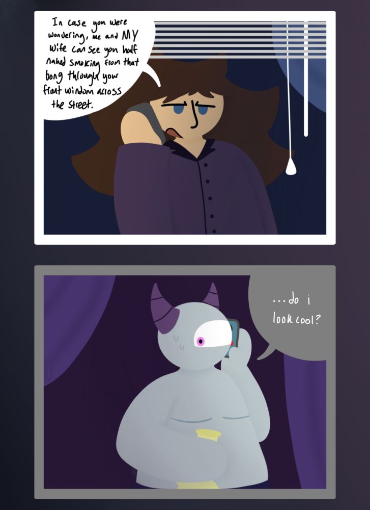 A digital illustration depicting two characters, Sophia and Seth, in their own separate panels that are drawn to look like windows. Sophia is in the top panel wearing pajamas, which her text bubble reading "In case you were wondering, me and MY wife can see you half naked smoking from that bong through your front window across the street." The bottom panel contains Seth, who is only wearing shorts while holding a yellow bong. His text bubble reads "...do i look cool?"