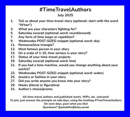 #TimeTravelAuthors
July 2025 prompts
Day 25: Jewelry or fashion in your story