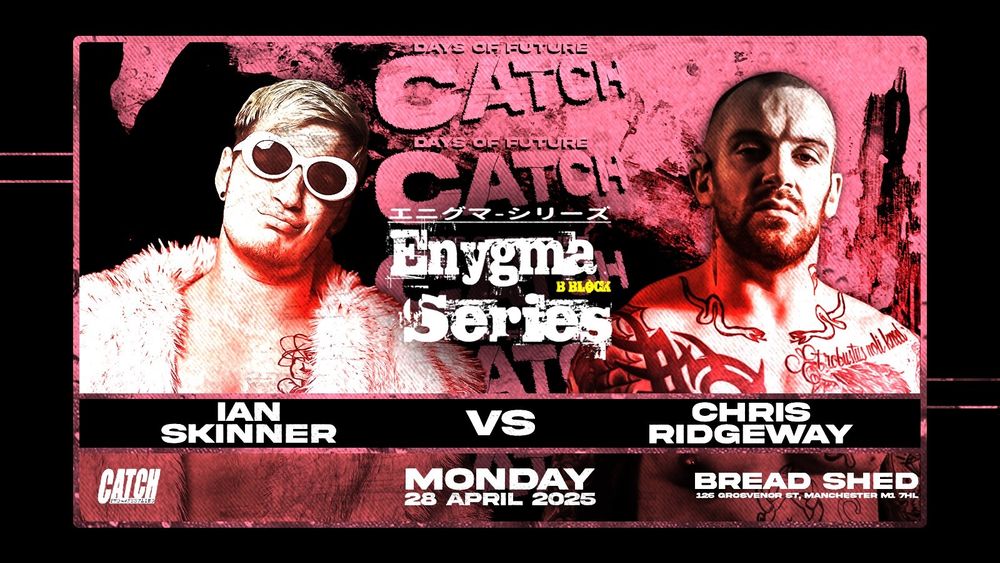 match graphics for Ian Skinner vs Chris Ridgeway at a Catch Pro Wrestling show
