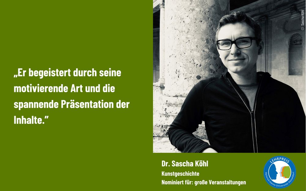 Studierende schreiben über Dr. Sascha Köhl: „Er begeistert durch seine motivierende Art und die spannende Präsentation der Inhalte.“