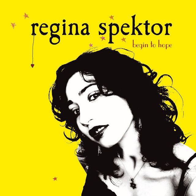 album cover of Begin to Hope by Regina Spektor