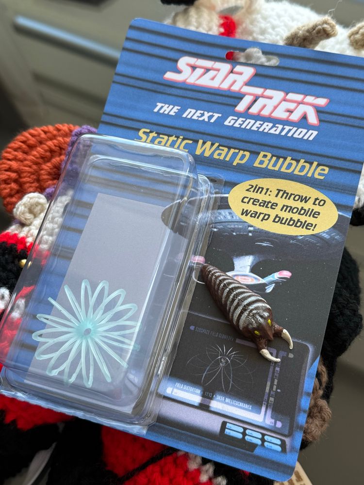Everyone’s favorite Star Trek action figure: the static warp bubble.