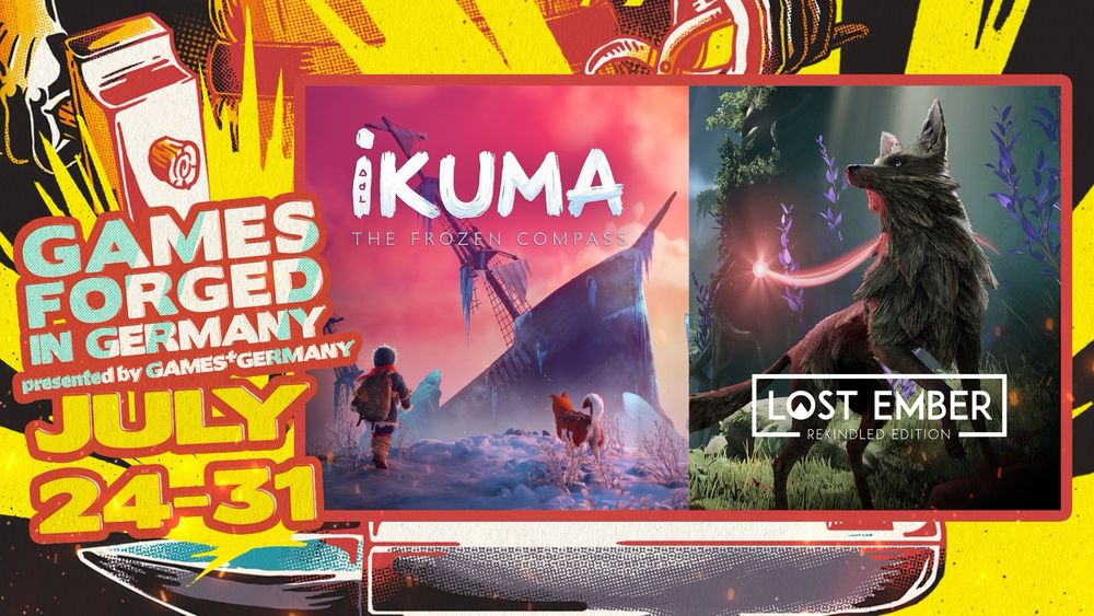 Games Forged in Germany
July 24-31

IKUMA - The Frozen Compass
LOST EMBER: Rekindled Edition