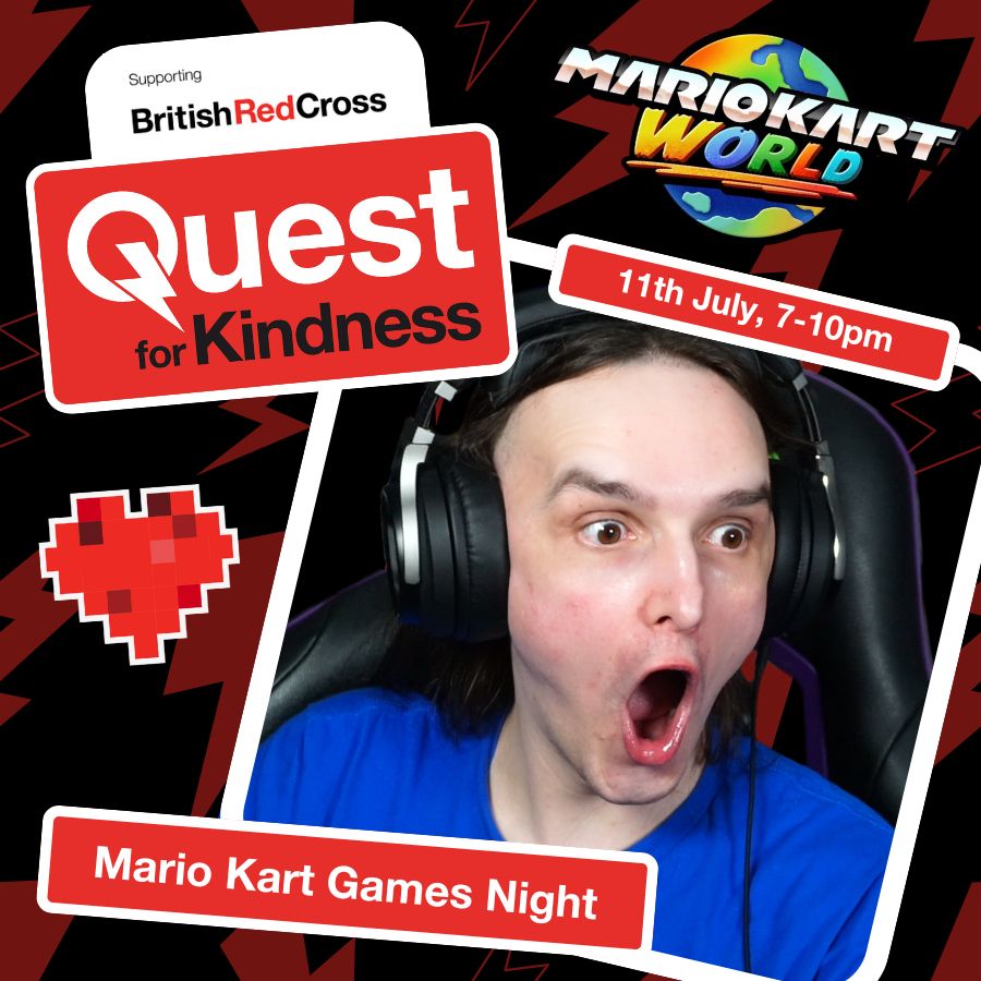 Promo image of the British Red Cross's Quest for Kindness Game Night showing Argick pogging below the Mario Kart World Logo with the date and time of 11th July, 7-10pm BST