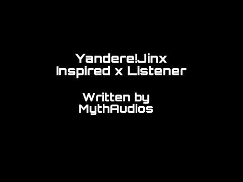 | Yandere!Jinx x Listener| {F4A Yandere Audio RolePlay}