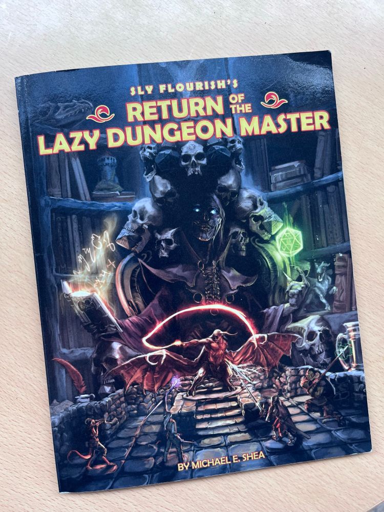 Sly Flourish’s Return of the Lazy Dungeon Master